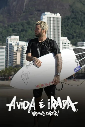 Assistir A Vida é Irada, Vamos Curtir! Online