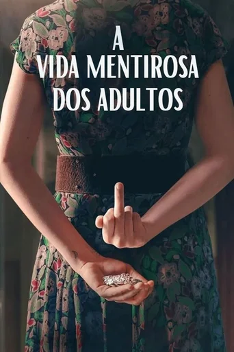 Assistir A Vida Mentirosa dos Adultos Online