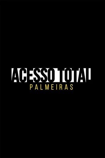 Assistir Acesso Total: Palmeiras Online