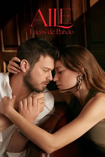 Assistir Aile: Laços De Paixão Online