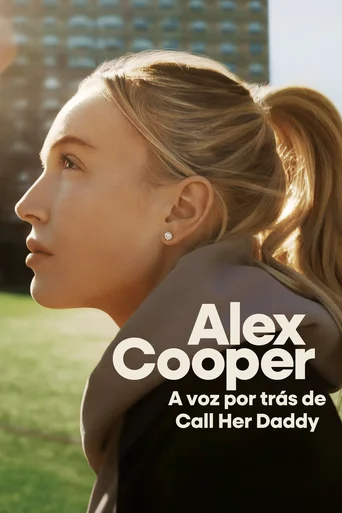 Assistir Alex Cooper: A voz por trás de Call Her Daddy (Legendado) Online