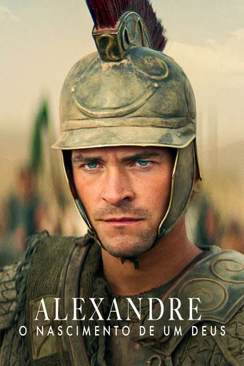 Assistir Alexandre: O Nascimento de um Deus Online