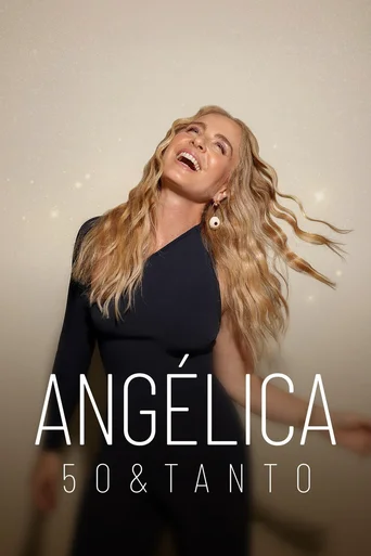 Assistir Angélica: 50 & Tanto Online