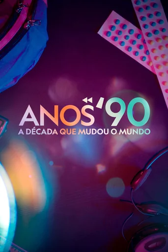Assistir Anos 90: A Década Que Mudou o Mundo Online