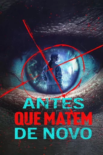 Assistir Antes que Matem de Novo Online