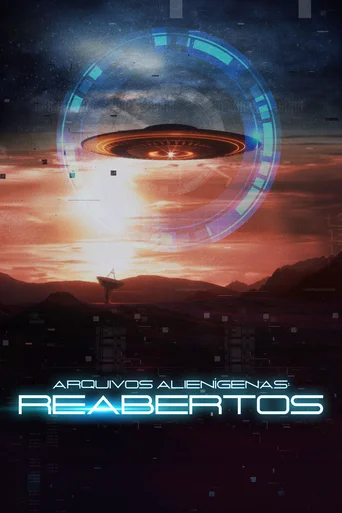 Assistir Arquivos Alienígenas Reabertos Online