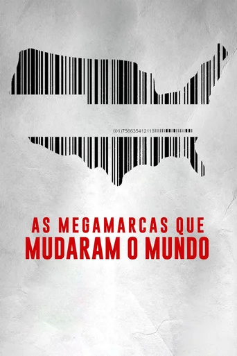 Assistir As Megamarcas que Mudaram o Mundo Online