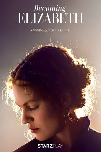 Assistir Becoming Elizabeth Online
