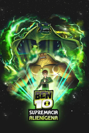 Assistir Ben 10: Supremacia Alienígena Online
