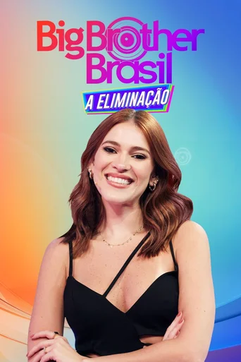 Assistir Big Brother Brasil: A Eliminação Online