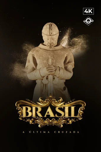 Assistir Brasil: A Última Cruzada Online
