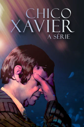 Assistir Chico Xavier: A Série Online
