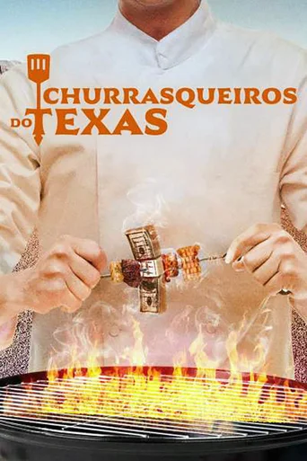 Assistir Churrasqueiros do Texas Online