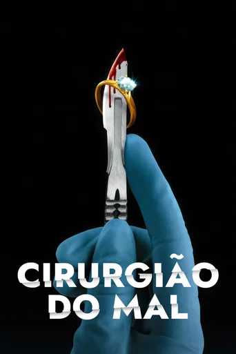Assistir Cirurgião do Mal Online