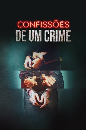 Assistir Confissões de um Crime Online
