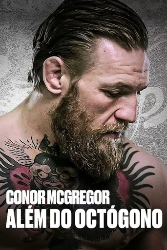 Assistir Conor McGregor: Além do Octógono Online