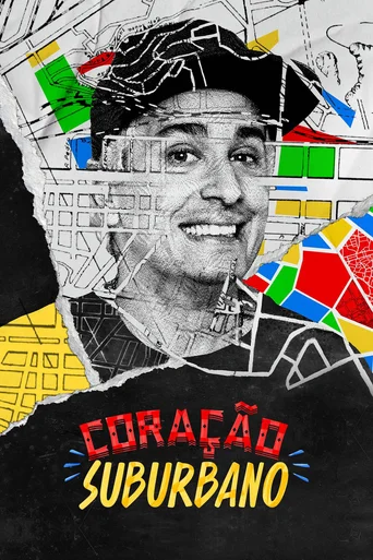 Assistir Coração Suburbano Online