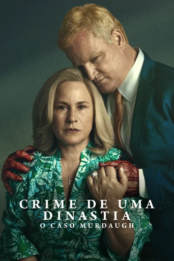 Assistir Crime de uma Dinastia: O Caso Murdaugh Online