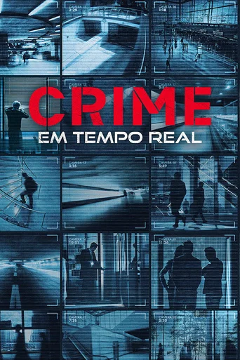 Assistir Crime em Tempo Real Online