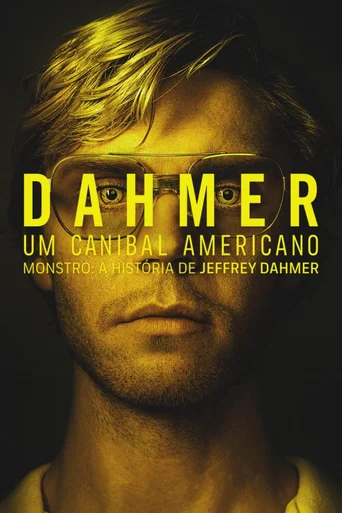 Assistir Dahmer: Um Canibal Americano Online