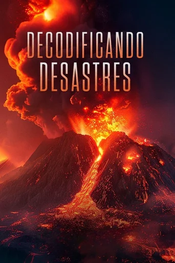 Assistir Decodificando Desastres Online