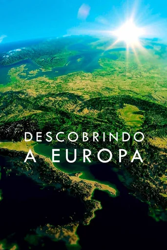 Assistir Descobrindo a Europa Online