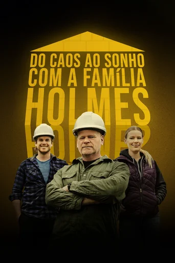 Assistir Do Caos ao Sonho com a Família Holmes Online