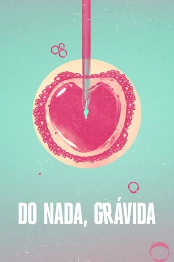 Assistir Do Nada, Grávida Online