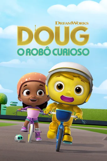 Assistir Doug - O Robô Curioso Online