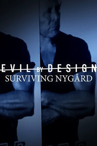 Assistir Evil By Design: Surviving Nygård Online