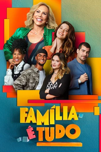 Assistir Família é Tudo Online