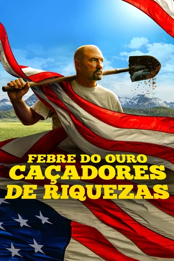 Assistir Febre do Ouro: Caçadores de Riquezas Online