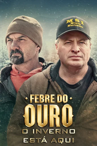 Assistir Febre do Ouro: O Inverno Está Aqui Online