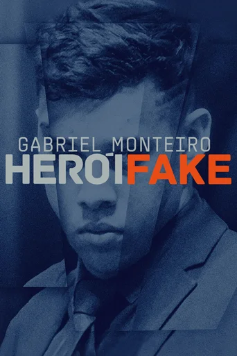 Assistir Gabriel Monteiro – Herói Fake Online