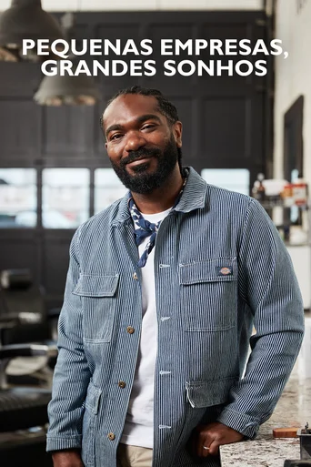 Assistir Pequenas Empresas, Grandes Sonhos Online