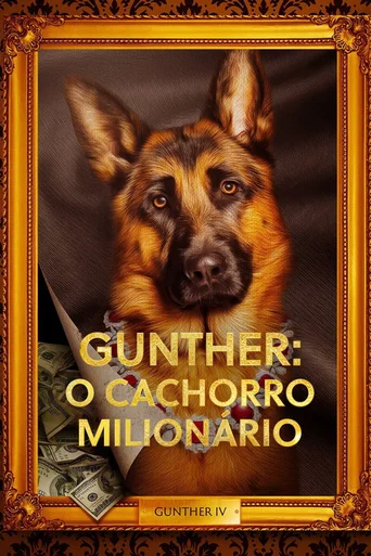 Assistir Gunther: O Cachorro Milionário Online