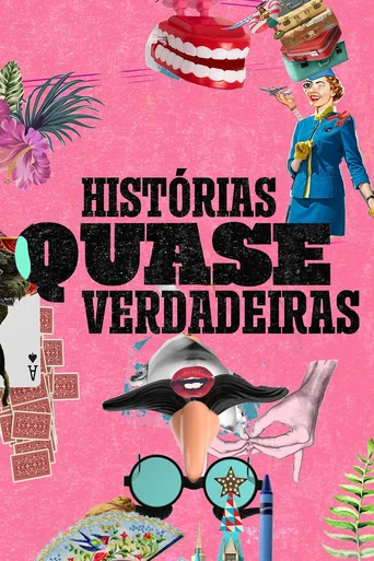 Assistir Histórias Quase Verdadeiras Online