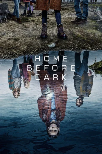 Assistir Home Before Dark Online