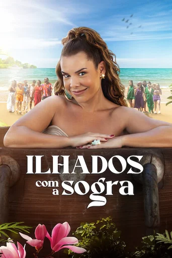 Assistir Ilhados com a Sogra Online
