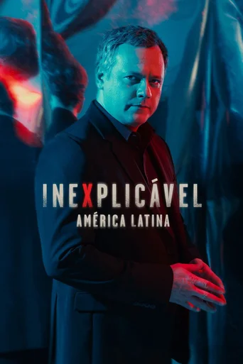 Assistir IneXplicável: América Latina Online