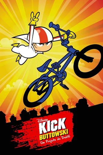 Assistir Kick Buttowski: Um Projeto de Dublê Online