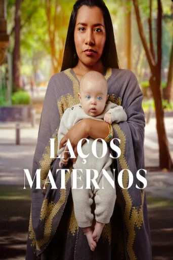 Assistir Laços Maternos Online