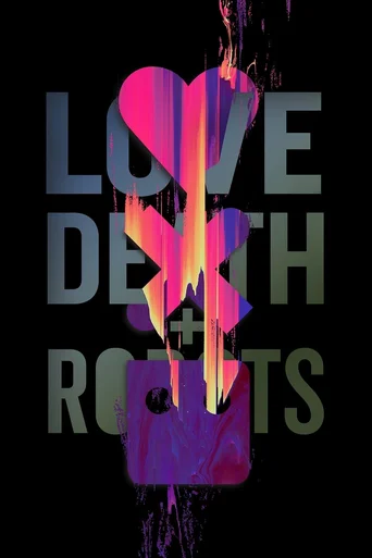 Assistir Love, Death & Robots Online