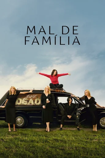 Assistir Mal de Família Online