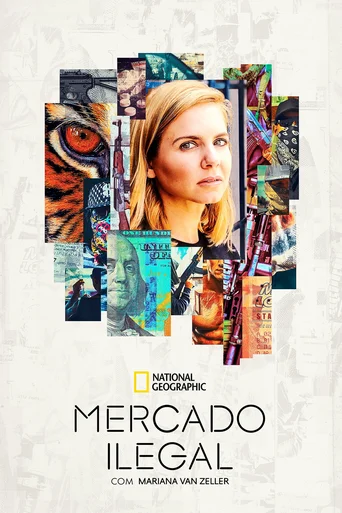 Assistir Mercado Ilegal com Mariana van Zeller Online