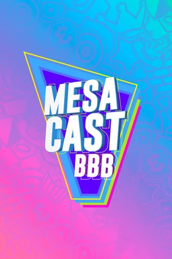 Assistir Mesacast BBB Online