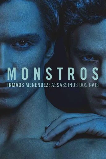Assistir Monstros: Irmãos Menendez: Assassinos dos Pais Online