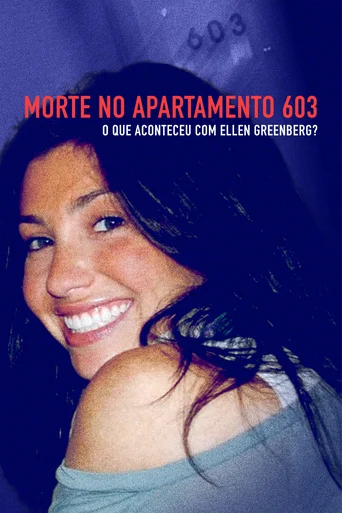 Assistir Morte no apartamento 603: O que aconteceu com Ellen Greenberg? (Legendado) Online