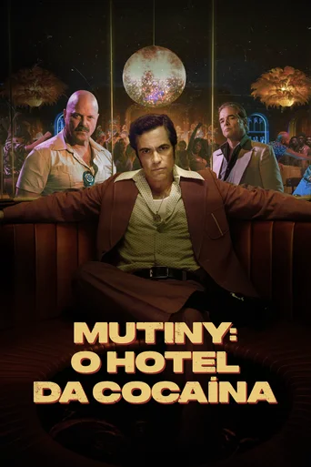 Assistir Mutiny: O Hotel da Cocaína Online