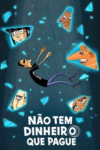 Assistir Não Tem Dinheiro que Pague Online